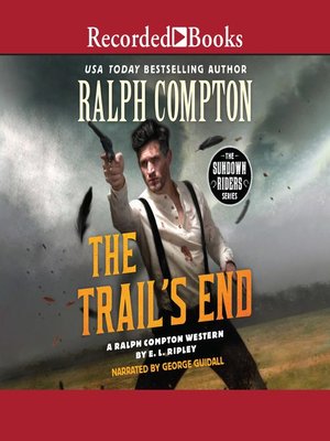 cover image of Ralph Compton the Trail's End
